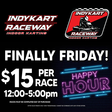 IndyKart Raceway Happy Hour Friday at The Marketplace Mall